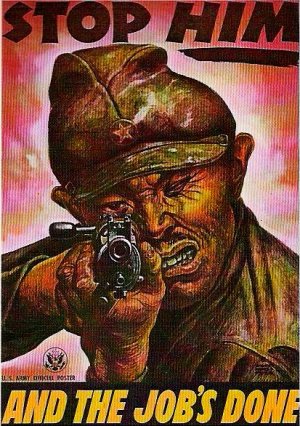 WWII propaganda poster of threatening Japanese
                rifleman